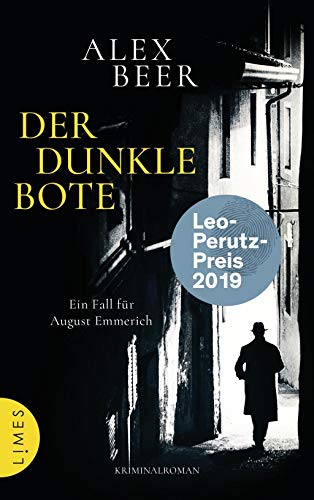 Der dunkle Bote: Ein Fall für August Emmerich - Kriminalroman (Die Kriminalinspektor-Emmerich-Reihe, Band 3) - Beer, Alex