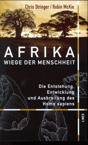 Beispielbild fr Afrika. Wiege der Menschheit. Die Entstehung, Entwicklung und Ausbreitung des Homo sapiens zum Verkauf von medimops