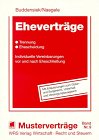 Imagen de archivo de Ehevertrge, Trennung, Ehescheidung: Individuelle Vereinbarungen vor und nach Eheschliessung a la venta por Versandantiquariat Felix Mcke