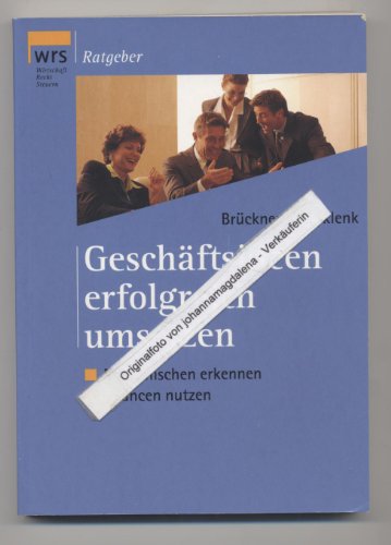 Imagen de archivo de Geschftsideen erfolgreich umsetzen. Marktnischen erkennen, Chancen nutzen a la venta por medimops