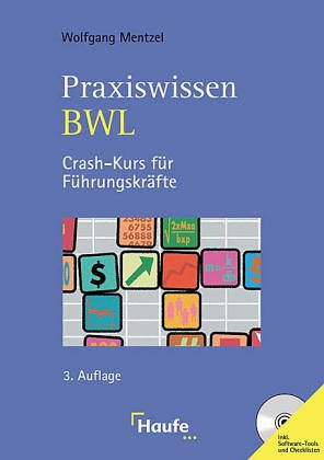 9783809214847: Praxiswissen BWL: Crash-Kurs fr Fhrungskrfte - Mentzel, Wolfgang