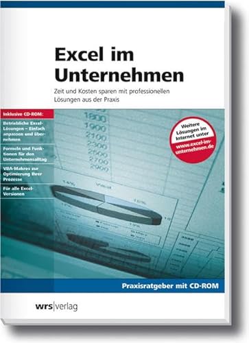 9783809219262: Excel im Unternehmen, m. CD-ROM Zeit und Kosten sparen mit professionellen Lsungen aus der Praxis Praxisratgeber mit CD-ROM