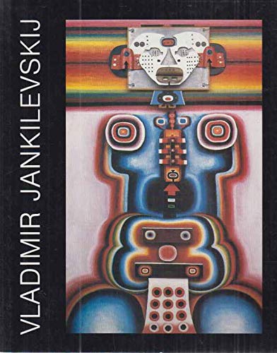9783809301271: Vladimir Jankilevskij, 1958-1988: Museum Bochum, 29. Oktober-4. Dezember 1988 (Veröffentlichungen zur osteuropäischen Kultur) (German Edition)