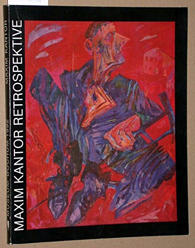 Stock image for Maxim Kantor Retrospektive. Museum Bochum, 15. Februar - 26. April 1992. for sale by Neusser Buch & Kunst Antiquariat