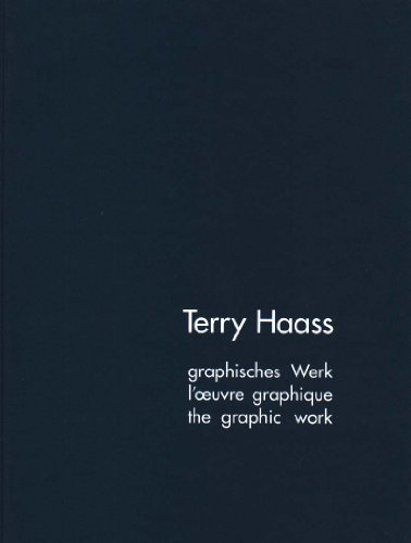 Stock image for Terry Haass: graphisches Werk / l'oeuvre graphique / the graphic work. Werkverzeichnis / Catalogue raisonne for sale by Cole & Contreras / Sylvan Cole Gallery