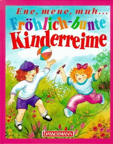 Stock image for Ene, mene, muh . . . Fr hlich-bunte Kinderreime for sale by HPB-Diamond