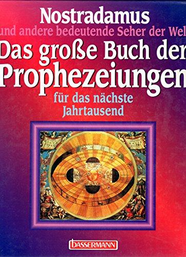 Stock image for Das gro e Buch der Prophezeiungen für das nächste Jahrtausend. Nostradamus und andere bedeutende Seher der Welt for sale by HPB-Diamond