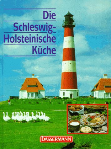 Beispielbild fr Die Schleswig-Holsteinische Küche zum Verkauf von ThriftBooks-Atlanta