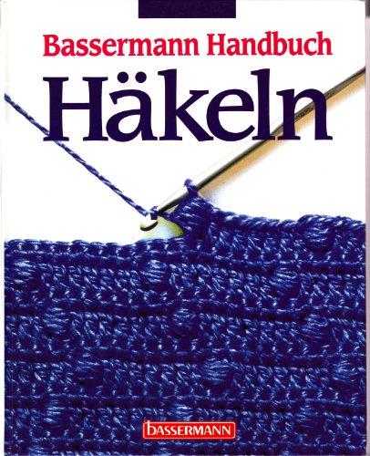 Bassermann Handbuch Häkeln