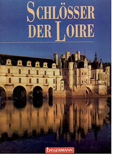 Stock image for Schlsser der Loire for sale by medimops