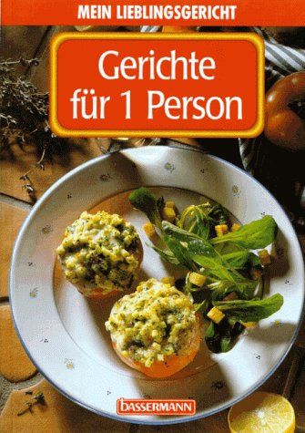 Stock image for Gerichte für 1 Person [Hardcover] G rgens A. and zahlreiche for sale by tomsshop.eu
