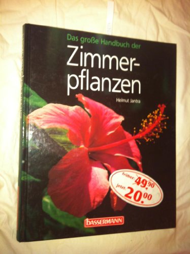Stock image for Das groe Handbuch der Zimmerpflanzen for sale by medimops
