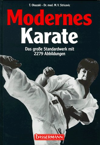 Stock image for Modernes Karate. Das groe Standardwerk mit 2279 Abbildungen. for sale by Steamhead Records & Books