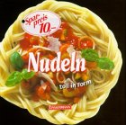 Stock image for Nudeln toll in Form for sale by Gabis Bcherlager