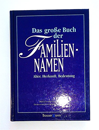 Das große Buch der Familiennamen - Naumann, Horst