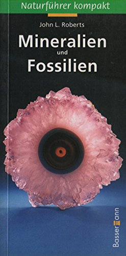 9783809407515: Mineralien und Fossilien - john l. roberts