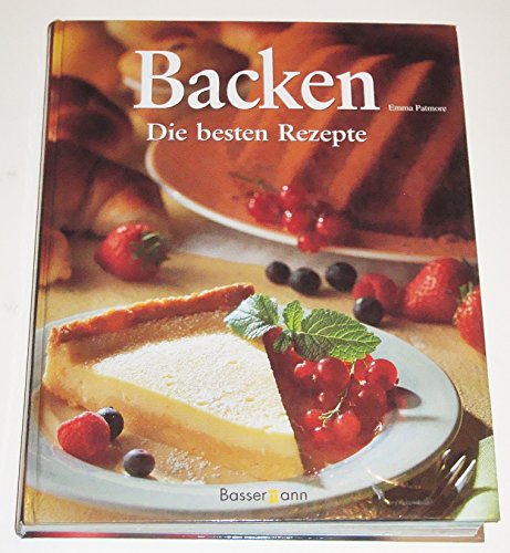 Beispielbild fr Backen. Die besten Rezepte zum Verkauf von medimops