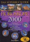 9783809407799: Das Superbuch der Horoskope 2000