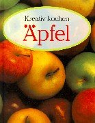 9783809408031: Kreativ kochen, pfel