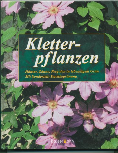 Beispielbild fr Kletterpflanzen zum Verkauf von Harle-Buch, Kallbach