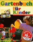 Beispielbild fr Gartenbuch fr Kinder zum Verkauf von medimops