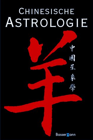 9783809409786: Chinesische Astrologie.