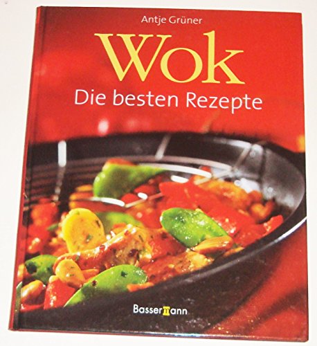 Stock image for Wok. Die besten Rezepte Grüner, Antje for sale by tomsshop.eu