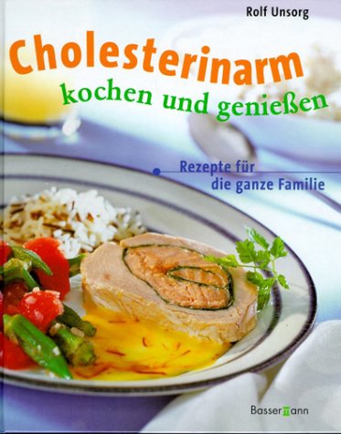 Beispielbild fr Cholesterinarm kochen und geniessen zum Verkauf von text + tne