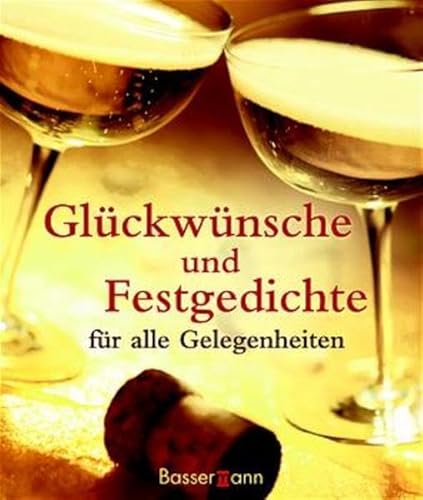 Stock image for Glückwünsche und Festgedichte: Für alle Gelegenheiten Hennek, Elise for sale by tomsshop.eu