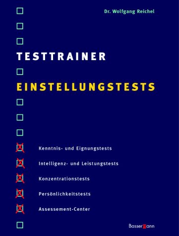 Beispielbild fr Testtrainer Einstellungstests: Systematisch vorbereiten. Erfolgreich bestehen zum Verkauf von medimops