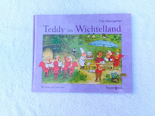 9783809415398: Teddy im Wichtelland.