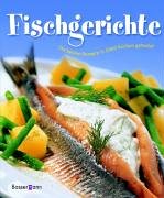 Beispielbild fr Fischgerichte. zum Verkauf von WorldofBooks