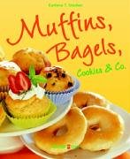 Beispielbild für Muffins, Bagels, Cookies & Co zum Verkauf von medimops