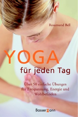 Beispielbild fr Yoga für jeden Tag. zum Verkauf von WorldofBooks