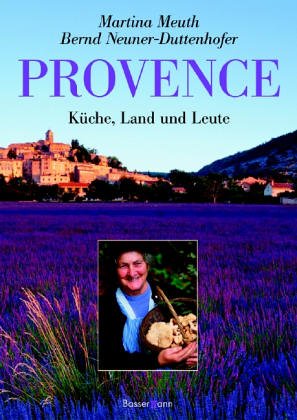 9783809417040: Provence: Küche, Land und Leute