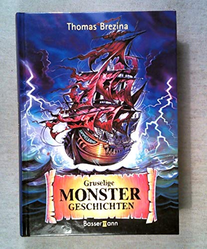 Gruselige Monstergeschichten. (9783809417125) by Thomas Brezina