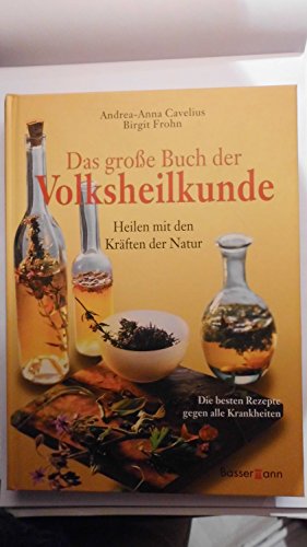 Beispielbild fr Das groe Buch der Volksheilkunde zum Verkauf von medimops