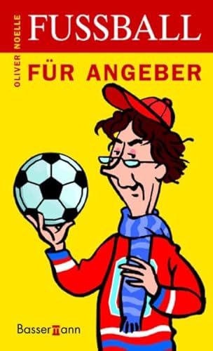 Stock image for Fuball fr Angeber for sale by medimops