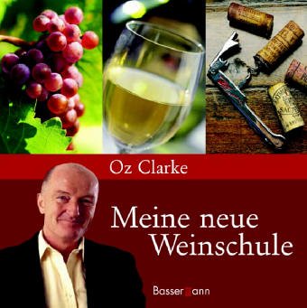 9783809418436: Meine neue Weinschule