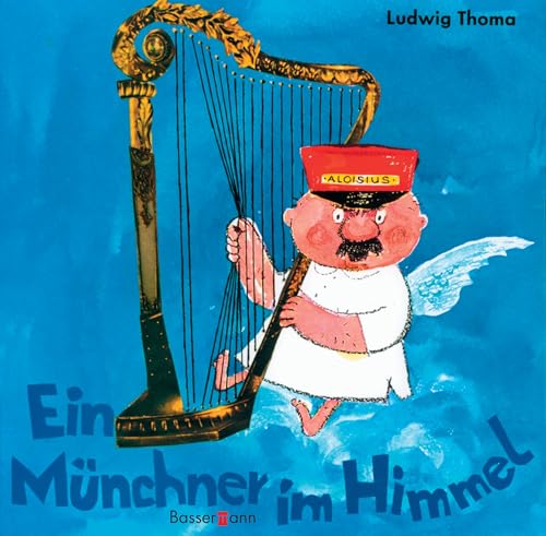 Stock image for Ein Mnchner in Himmel. for sale by Samuel H. Rokusek, Bookseller