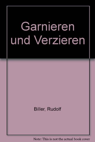 Stock image for Garnieren und Verzieren for sale by medimops