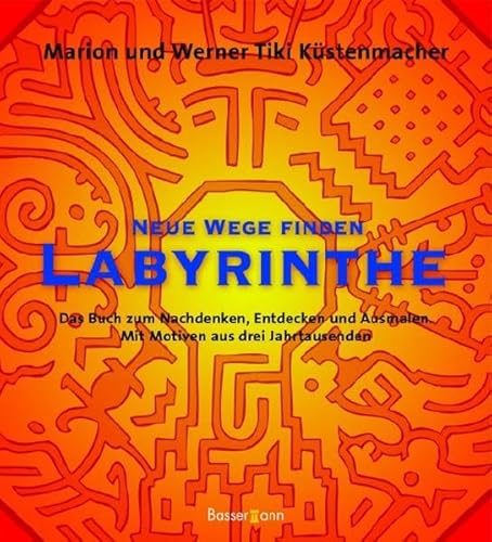 Stock image for Neue Wege finden - Labyrinthe for sale by medimops