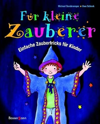 Beispielbild fr Fr kleine Zauberer: Einfache Zaubertricks fr Kinder zum Verkauf von medimops