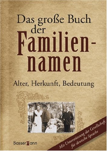 Das große Buch der Familiennamen - Naumann, Horst