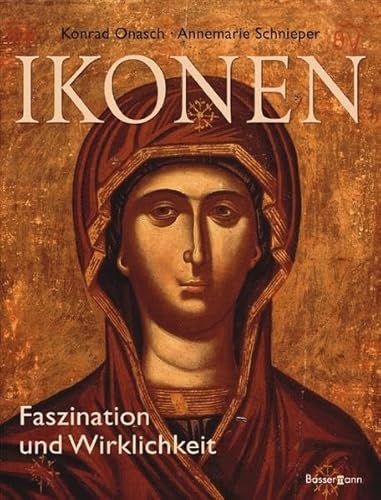 Ikonen. Faszination und Wirklichkeit. Faszination und Wirklichkeit