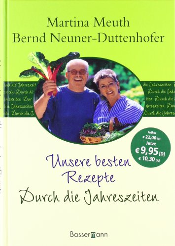 Stock image for Unsere besten Rezepte: Durch die Jahreszeiten for sale by Reuseabook