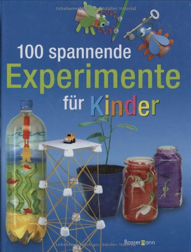Stock image for 100 spannende Experimente fr Kinder for sale by medimops