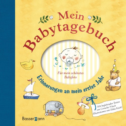 9783809422723: Mein Babytagebuch: Erinnerungen an mein erstes Jahr