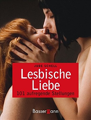 Imagen de archivo de Lesbische Liebe: 101 aufregende Stellungen a la venta por medimops