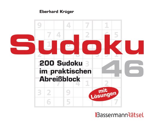 Sudoku Block 46: 200 Sudoku im praktischen Abreißblock, mit Lösungen - Krüger, Eberhard